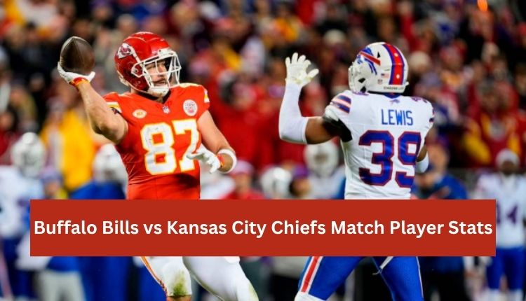 Buffalo Bills vs Kansas City Chiefs Match Player Stats