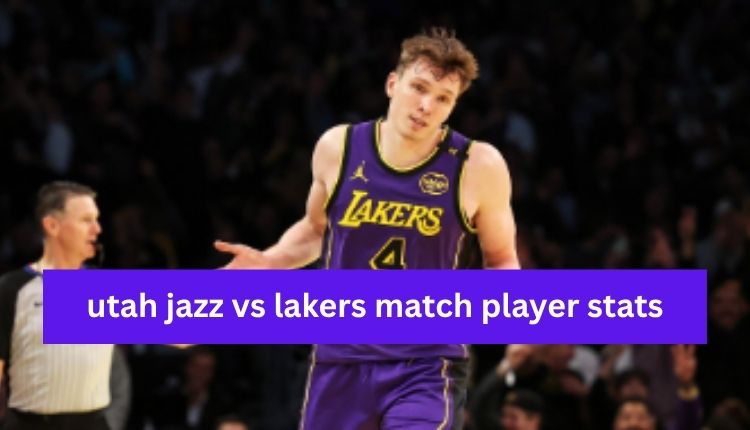 utah jazz vs lakers match player stats