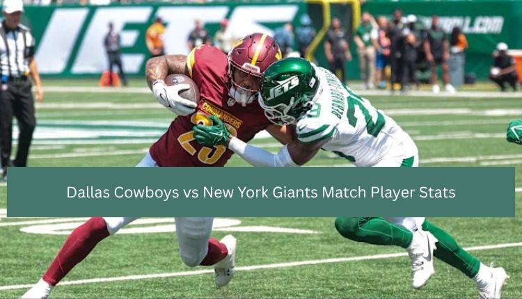 Dallas-Cowboys-vs-New-York-Giants-Match-Player-Stats