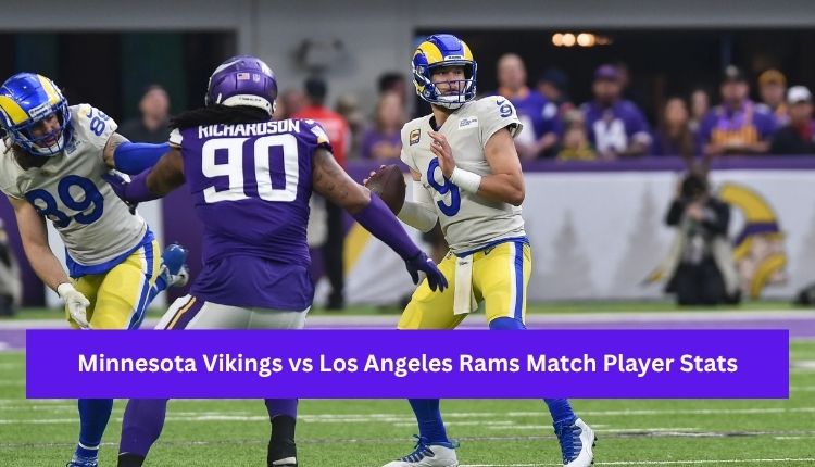 Minnesota Vikings vs Los Angeles Rams Match Player Stats