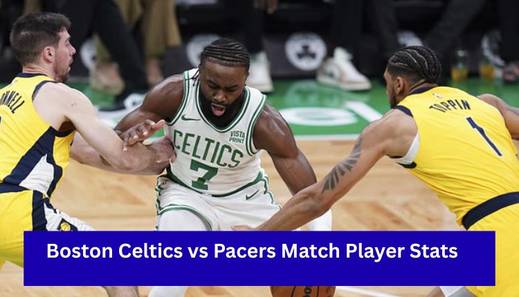 boston celtics vs pacers match player stats