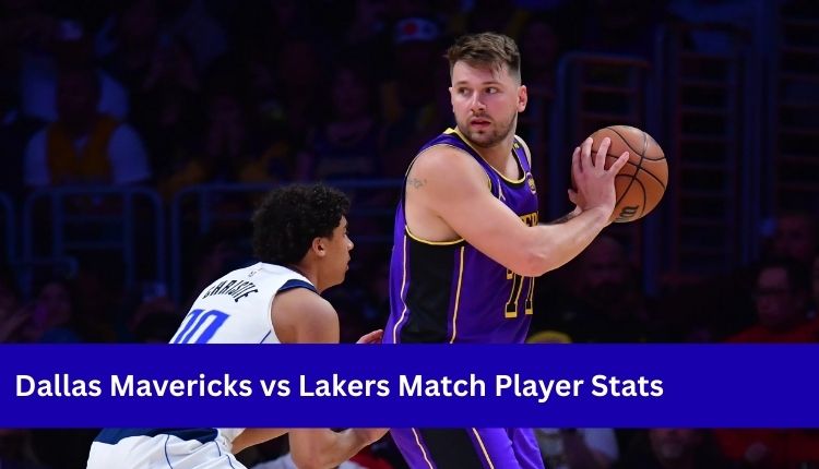 Dallas Mavericks vs Lakers Match Player Stats