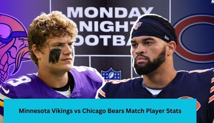 Minnesota Vikings vs Chicago Bears Match Player Stats