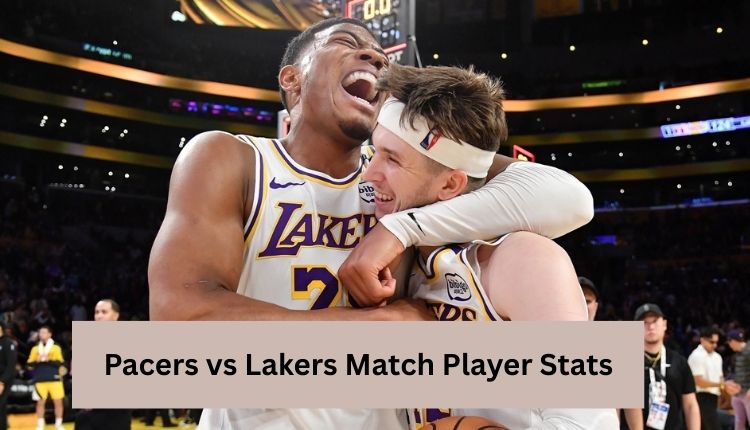 pacers vs lakers match player stats