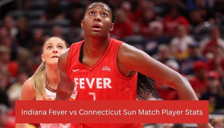 Indiana-Fever-vs-Connecticut-Sun-Match-Player-Stats