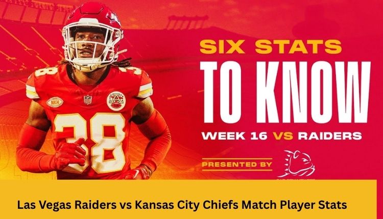 Las-Vegas-Raiders-vs-Kansas-City-Chiefs-Match-Player-Stats