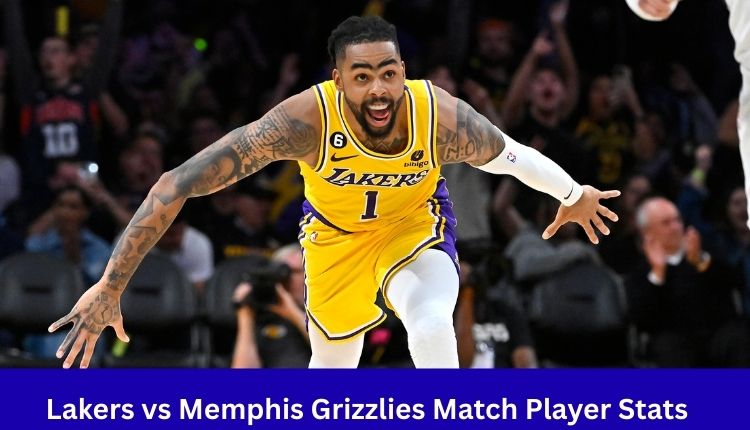 lakers vs memphis grizzlies match player stats